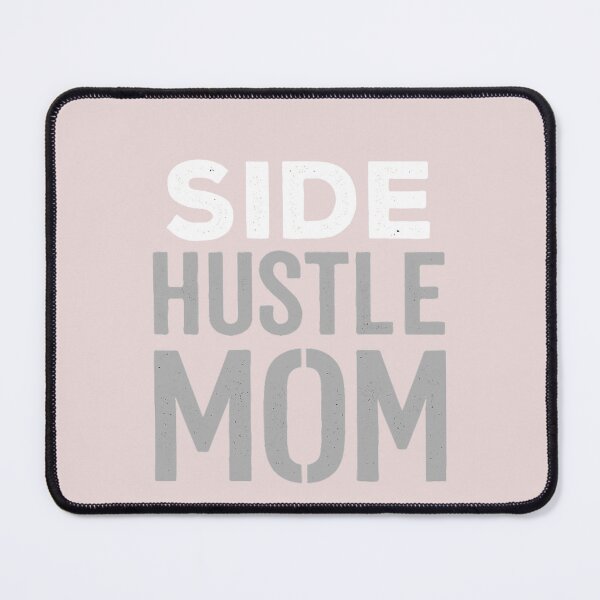 Item preview, Side Hustle Mom - Entrepreneur Life Tee for Moms designed and sold by carolyntees.