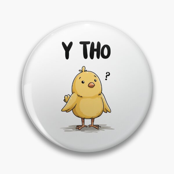 Item preview, Funny meme - Y Tho - Confused Chick Question Mark designed and sold by hamishby.