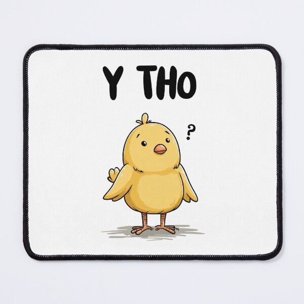 Item preview, Funny meme - Y Tho - Confused Chick Question Mark designed and sold by hamishby.
