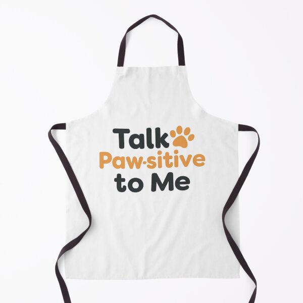 Item preview, Talk Paw-sitive to Me – Cute Dog Pun T-Shirt designed and sold by Just You Tee | Say It Loud, Wear It Proud.