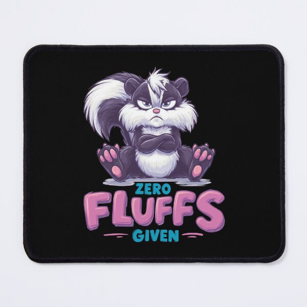 Item preview, Zero Fluffs Given - Grumpy Skunk Attitude designed and sold by hamishby.