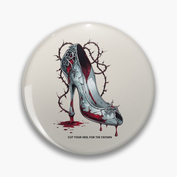 Item preview, Cut your heel for the crown - Cinderella designed and sold by CreepyCurator.