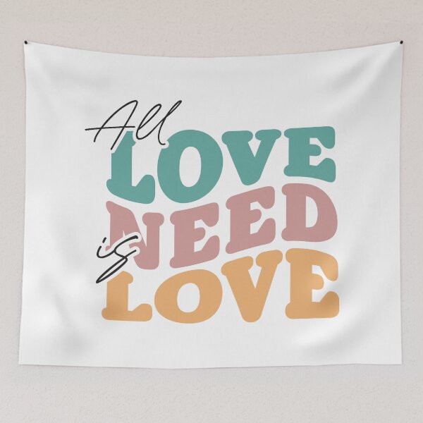 Item preview, All Love Is Need Love – Abstract Message designed and sold by artcultreone.