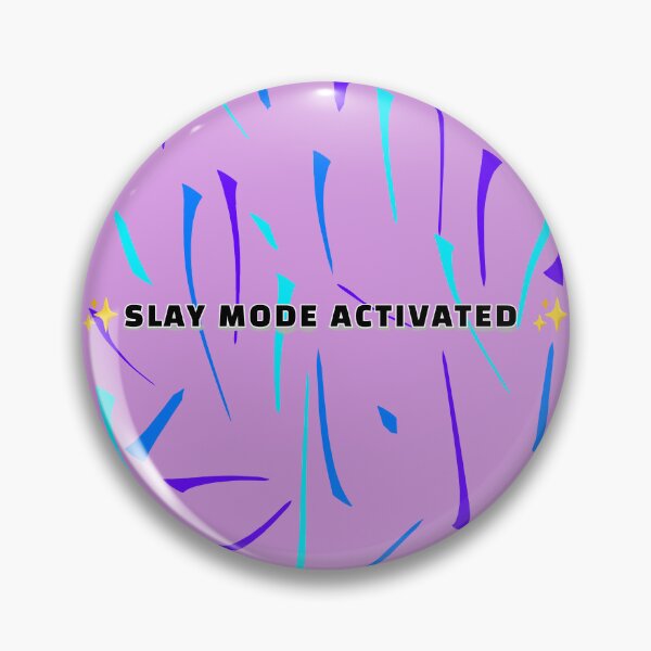 Item preview, Slay Mode Activated  designed and sold by Atya.