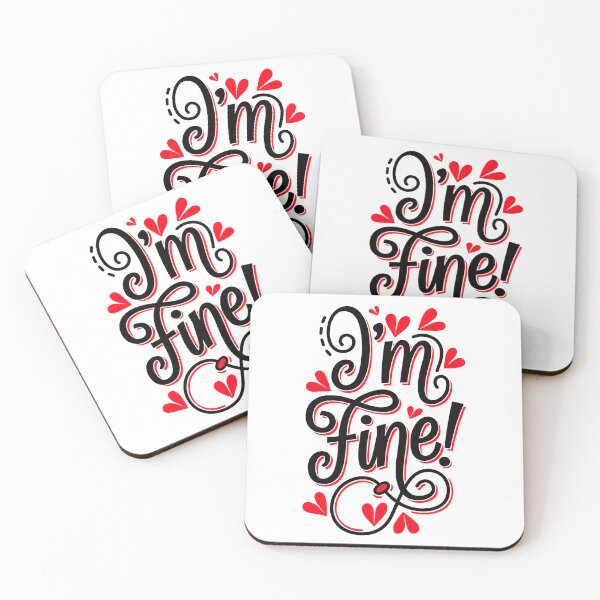 Item preview, I'm fine  designed and sold by QuanntixArt.