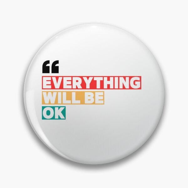 Item preview, Everything Will Be Okay – Positive Affirmation designed and sold by mimiixx.