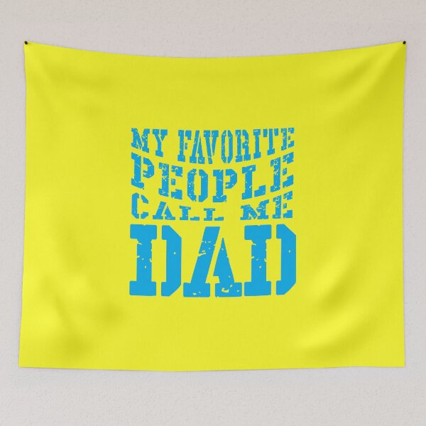 Item preview, Dad Quote - My Favorite People Call Me Dad designed and sold by typoinspired.