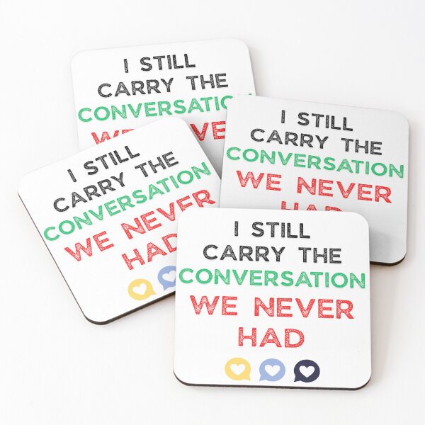 Item preview, I Still Carry the Conversation We Never Had – Emotional Quote designed and sold by TeeTantra.