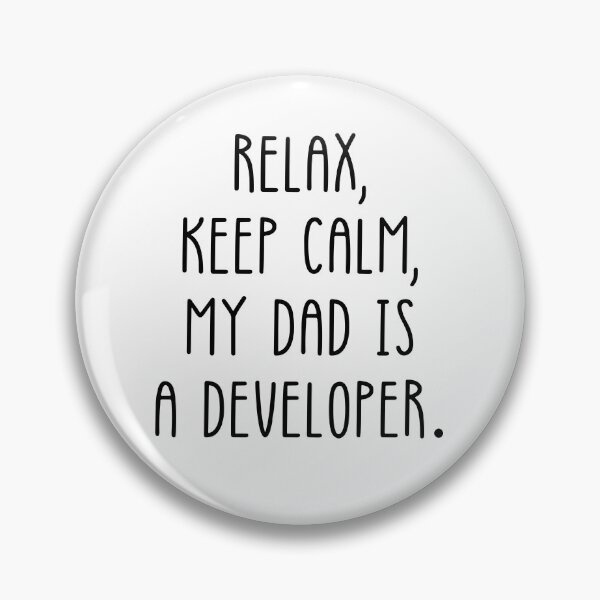 Item preview, Relax Keep Calm My Dad Is A Developer Funny Coding Baby Saying designed and sold by CuteLovelyDesigns.