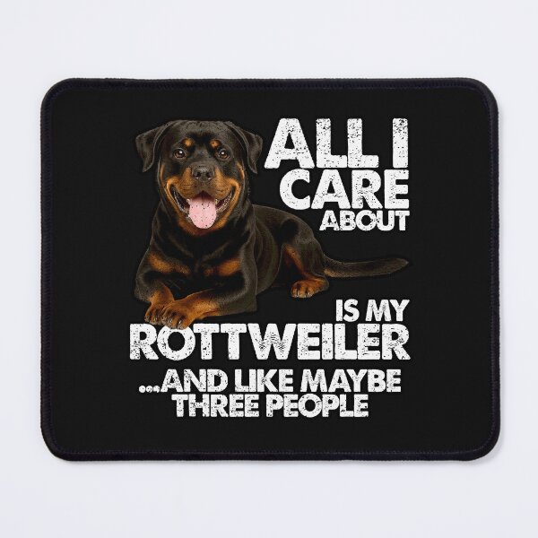 Item preview, ALL I CARE ABOUT IS MY ROTTWEILER | Pets and Dogs lovers for Men and Women t-shirt designed and sold by panchiTWO.