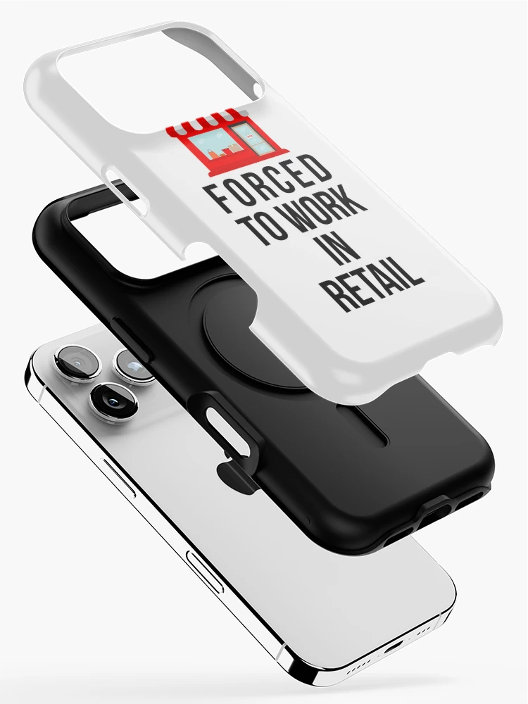 Thumbnail 2 of 4, iPhone Case, Forced To Work In Retail – Light designed and sold by buglevel.