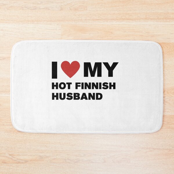 Item preview, I love my hot Finnish husband  designed and sold by CapriCreatives.