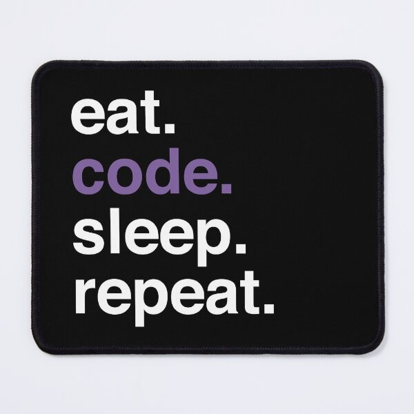 Item preview, Eat. Code. Sleep. Repeat II designed and sold by Katherine Ann.
