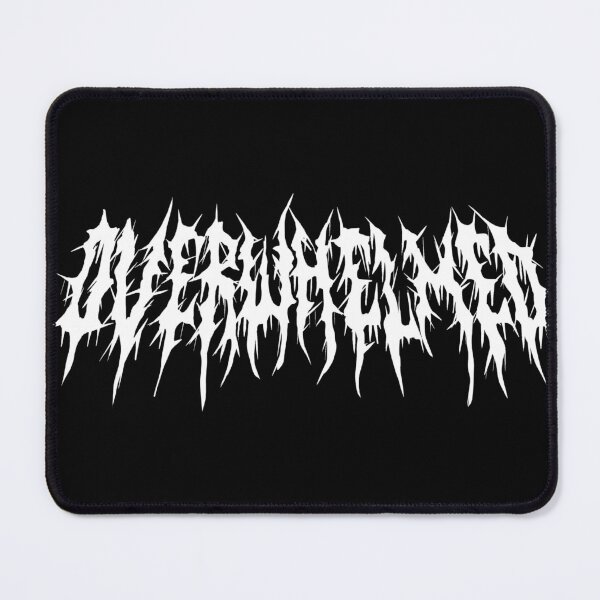 Item preview, Overwhelmed Metal Logo – Deathcore / Death Metal Aesthetic designed and sold by ArtworkByCasey.