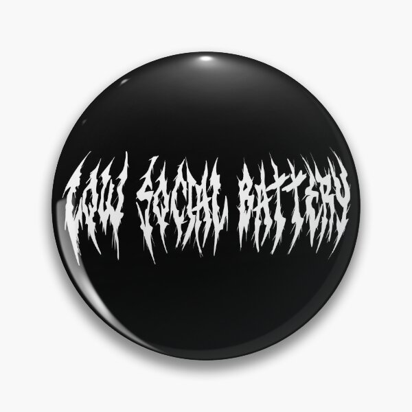 Item preview, Low Social Battery Metal Logo – Deathcore / Death Metal Aesthetic designed and sold by ArtworkByCasey.
