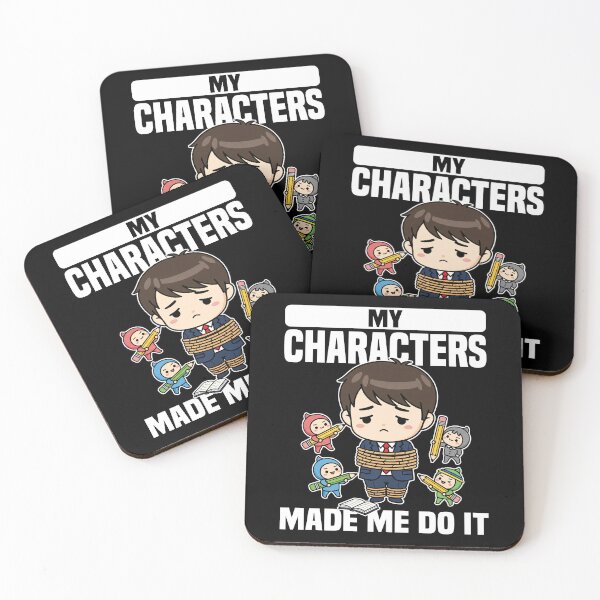 Item preview, MY CHARACTERS MADE ME DO IT - WRITER/AUTHOR GIFT designed and sold by KEF Custom.