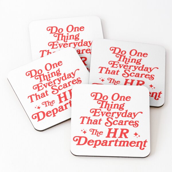 Item preview, Do One Thing Everyday That Scares The HR Department designed and sold by Yipptee Shirts.