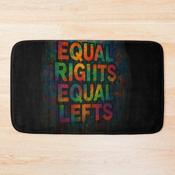 Item preview, Equal Rights Equal Lefts designed and sold by Uglyandcute.