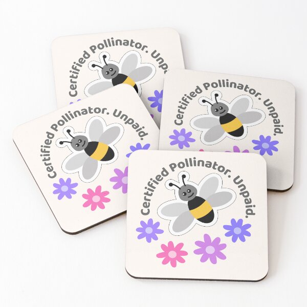 Item preview, Certified Pollinator. Unpaid. designed and sold by buglevel.