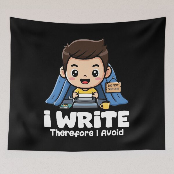 Item preview, I WRITE, THEREFORE I AVOID - WRITER/AUTHOR GIFT designed and sold by KEF Custom.