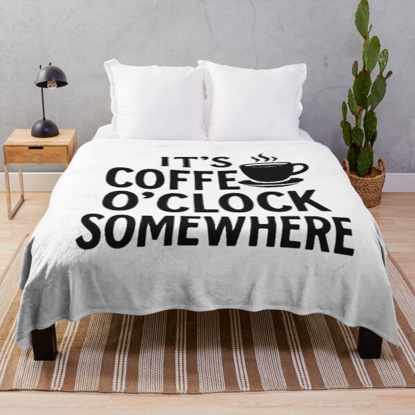 Item preview, It’s Coffee O’Clock Somewhere – Funny Coffee Lover Quote designed and sold by MeowLoka ⭐⭐⭐⭐.