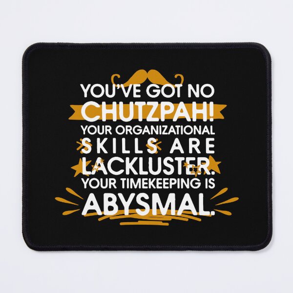 Item preview, Taskmaster: You've got no Chutzpah designed and sold by firlachieldraws.