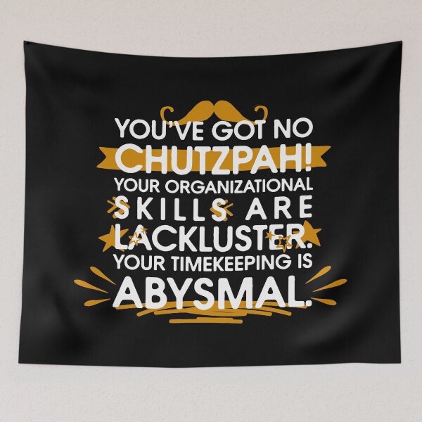 Item preview, Taskmaster: You've got no Chutzpah designed and sold by firlachieldraws.