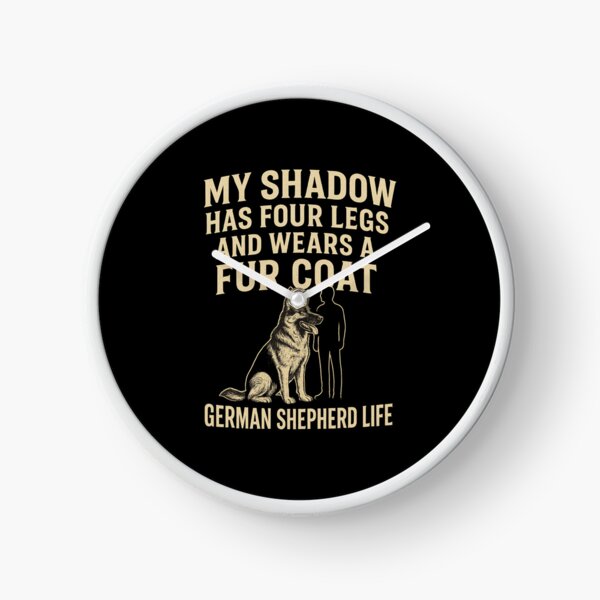 Item preview, My Shadow Has Four Legs – German Shepherd Life Quote designed and sold by Animal Paw Designs.