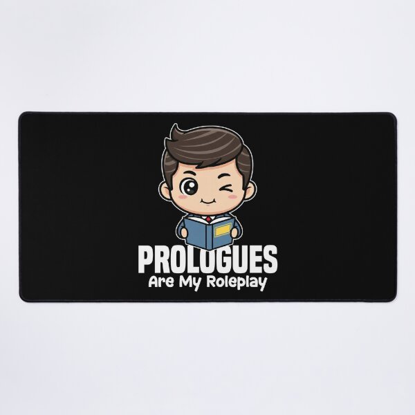 Item preview, PROLOGUES ARE MY ROLEPLAY - WRITER/AUTHOR GIFT designed and sold by KEF Custom.