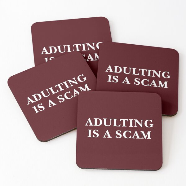 Item preview, Adulting is a scam designed and sold by aspanguji.