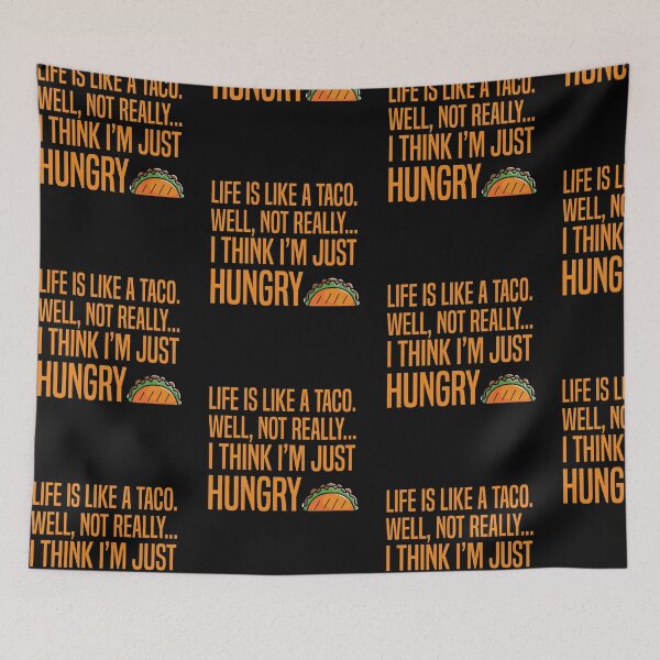 Item preview, Life Is Like A Taco designed and sold by Danny Cuevas.