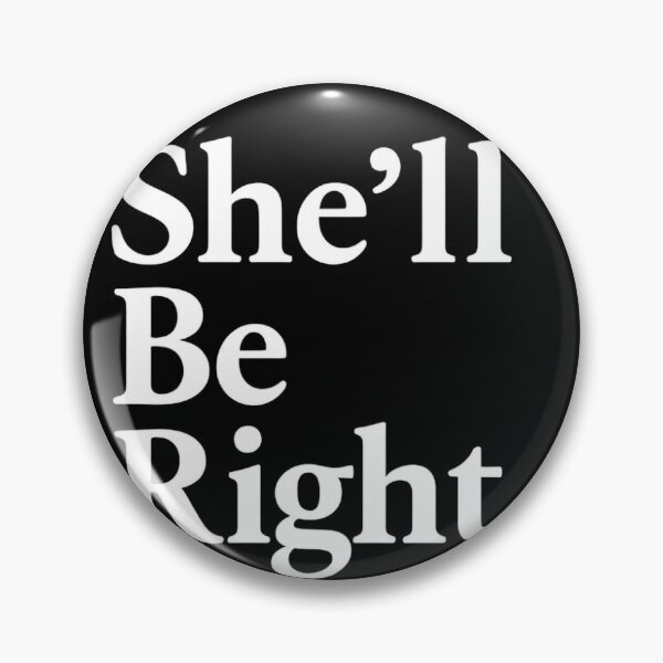 Item preview, She’ll Be Right – Aussie Slang Quote Design designed and sold by theaussiedream.