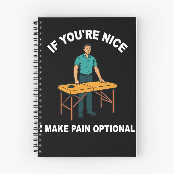 Item preview, Physiotherapist If You're Nice I Make Pain designed and sold by LuminOrb.