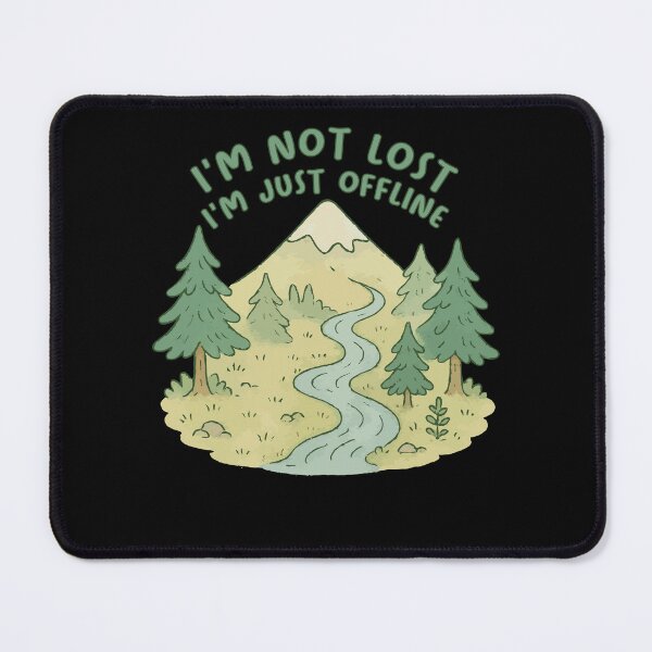 Item preview, I'm Not Lost I'm Just Offline Prepper Survival designed and sold by LuminOrb.