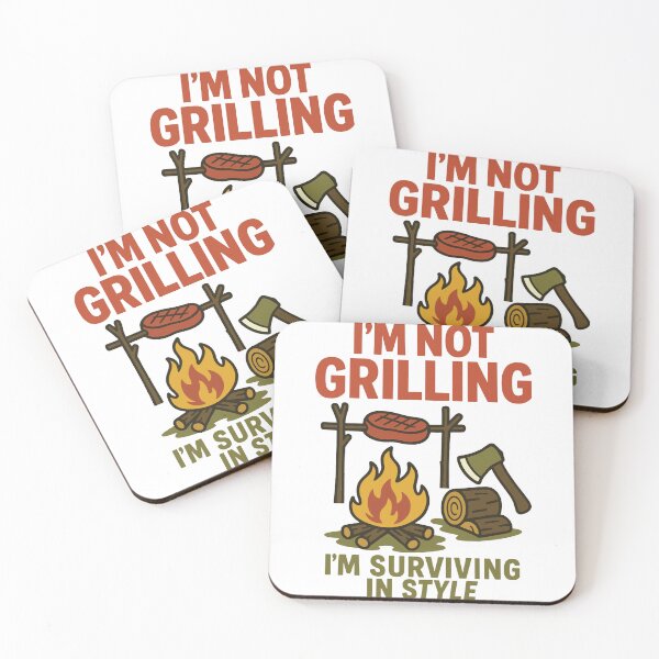 Item preview, Prepper Survival Bushcrafting I'm Not Grilling designed and sold by LuminOrb.