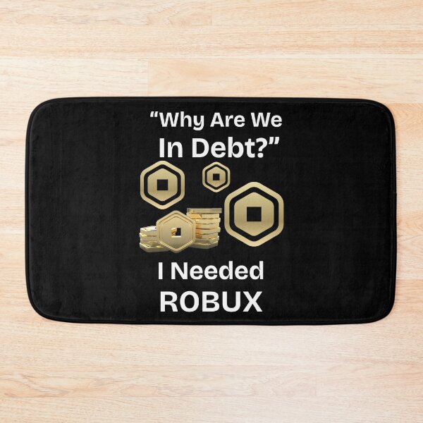 Item preview, I Need ROBUX designed and sold by Urban-Threadss.