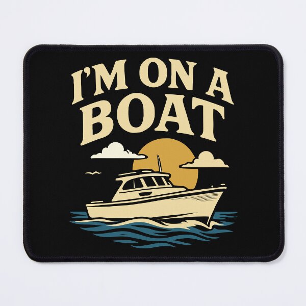 Item preview, I'm On A Boat Funny Saying Captain Nautical designed and sold by LuminOrb.