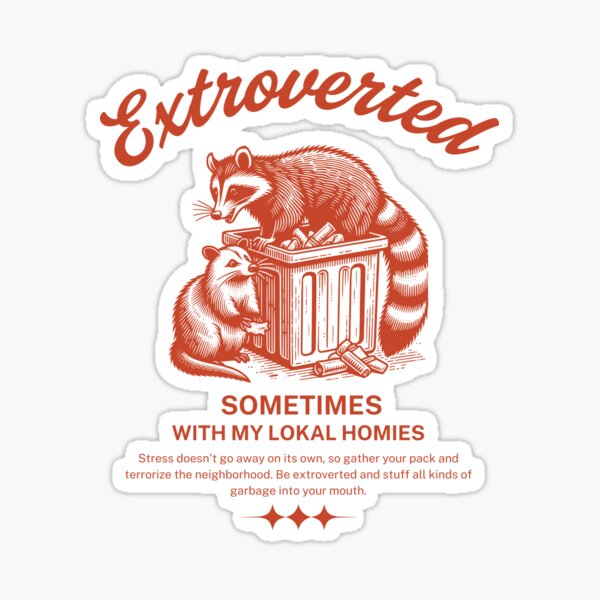 Item preview, Extroverted Raccoon Shirt – Funny Raccoon Design for Trash Lovers designed and sold by Only-Jonas.
