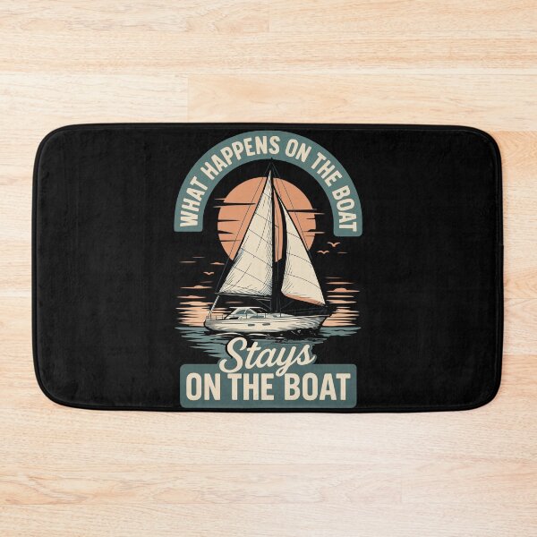 Item preview, What Happens On The Boat Stays On Boat funny designed and sold by LuminOrb.