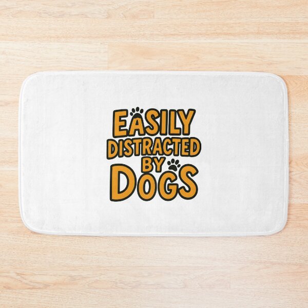 Item preview, Easily Distracted by Dogs Funny Paw Print Design designed and sold by Uglyandcute.