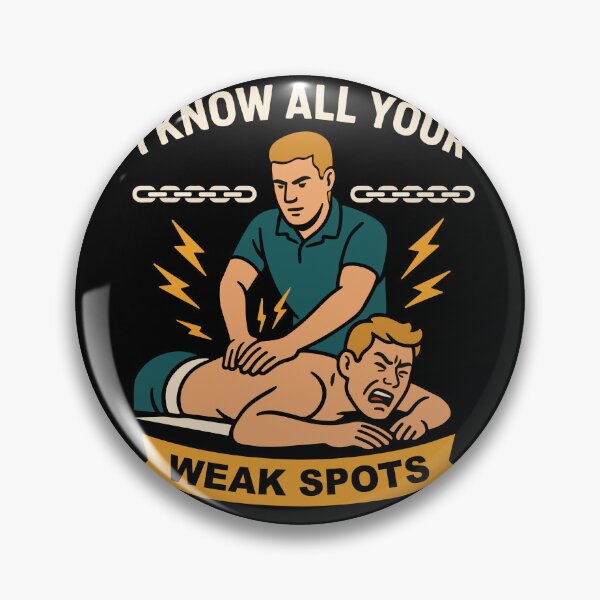 Item preview, Physiotherapist Know All Your Weak Spots designed and sold by LuminOrb.