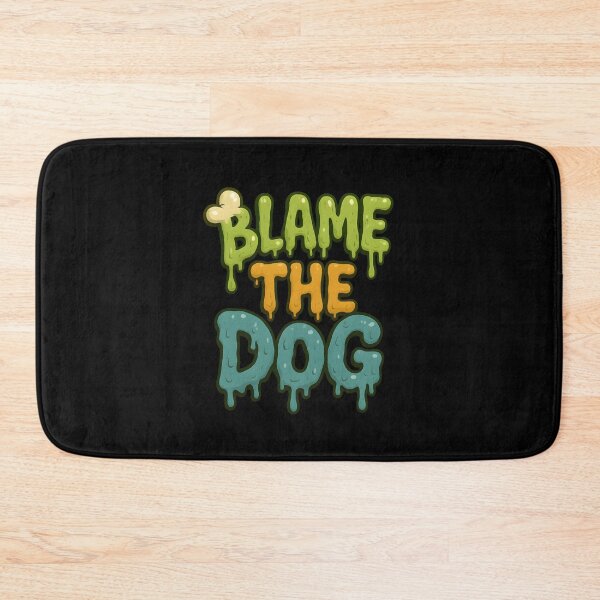 Item preview, Blame the Dog Slobber Typography Funny Pet Quote designed and sold by Uglyandcute.