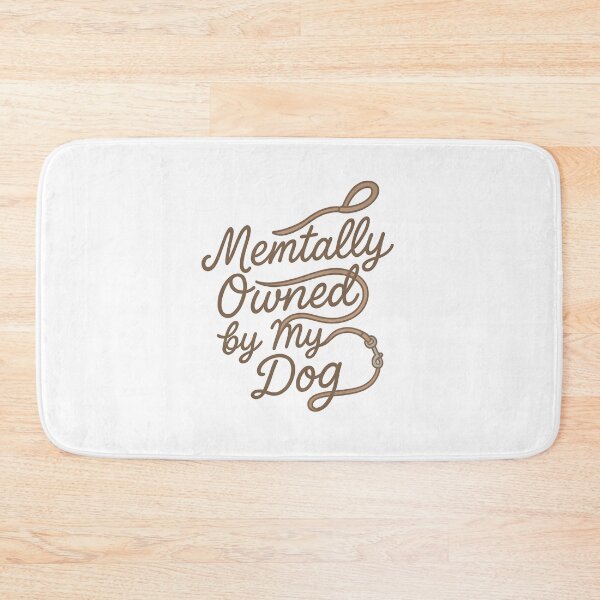 Item preview, Mentally Owned by My Dog Cursive Funny Quote designed and sold by Uglyandcute.