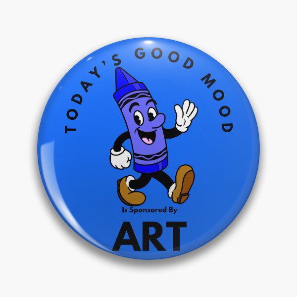 Item preview, Today’s Good Mood Is Sponsored By Art (Blue Crayon) designed and sold by Kate Miller Illustrator.