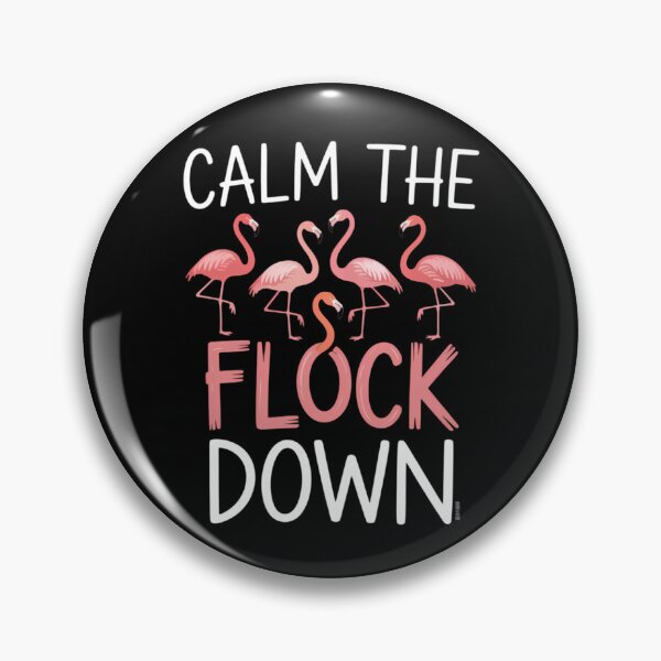 Item preview, Calm The Flock Down Funny Pink Flamingo Summer designed and sold by tearbytea.