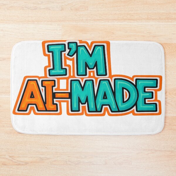 Item preview, I'M AI-MADE designed and sold by graphicmauryzan.