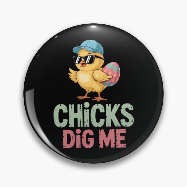 Item preview, Chicks Dig Me designed and sold by tearbytea.