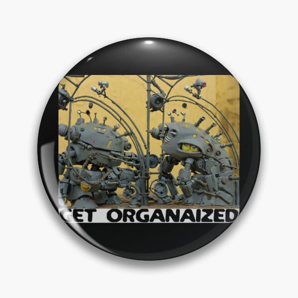 Item preview, Get Organaized – Funny Robot Chaos Design ( Fun & Humor ) designed and sold by D-Islamic.