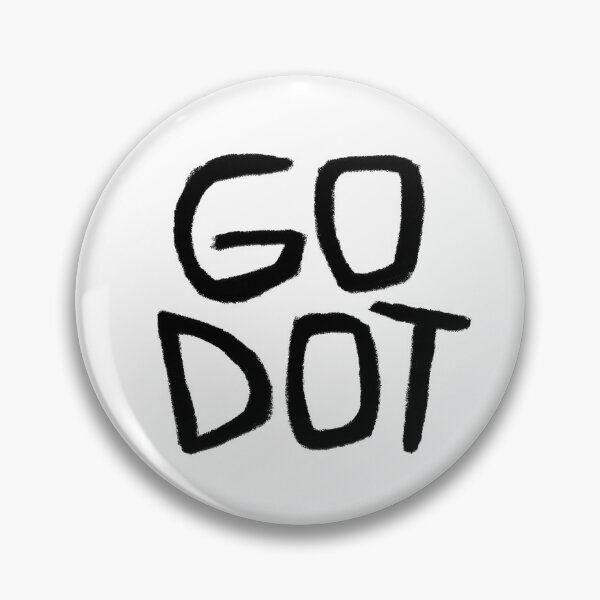 Item preview, Go Dot, Samuel Beckett, Godot designed and sold by badlydrawnbabe.