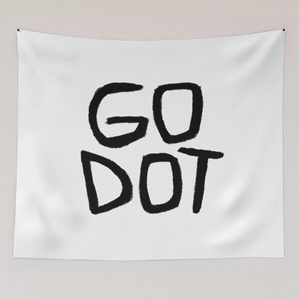 Item preview, Go Dot, Samuel Beckett, Godot designed and sold by badlydrawnbabe.